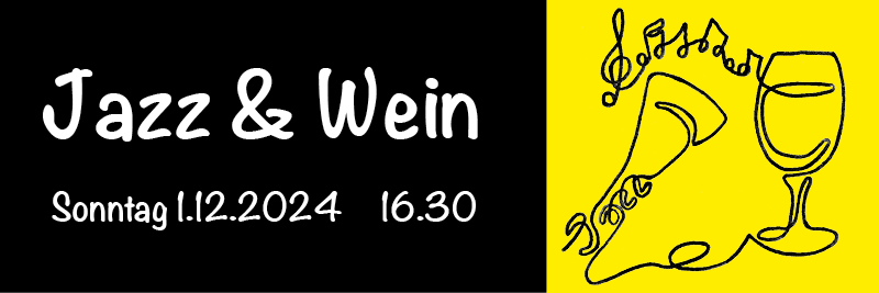 Jazz&Wein am 1.12.2024 mit Blinddegustation